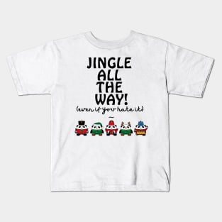 Jingle All The Way! Kids T-Shirt